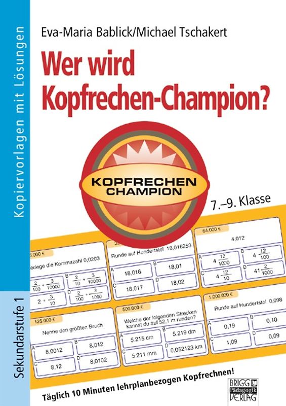 Wer wird Kopfrechen-Champion? / 7.-9. Klasse - Kopiervorlagen mit Lösungen