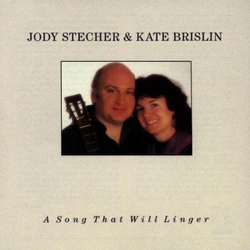 Jody & Brislin,Kate Stecher - A Song That Will Linger