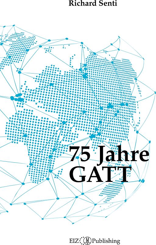 75 Jahre GATT
