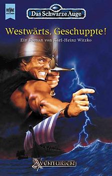 Westwärts, Geschuppte!