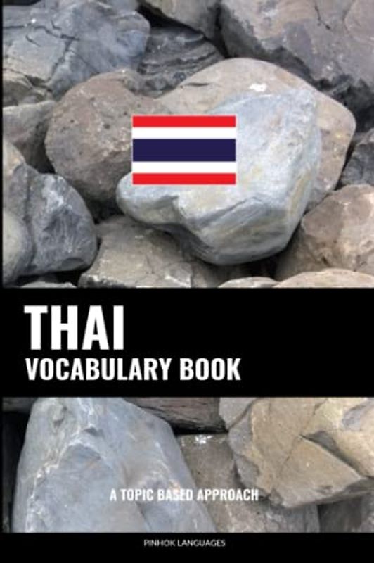 Thai Vocabulary Book: A Topic Based Approach