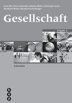 Gesellschaft Ausgabe A, Arbeitsheft (Print inkl. eLehrmittel)