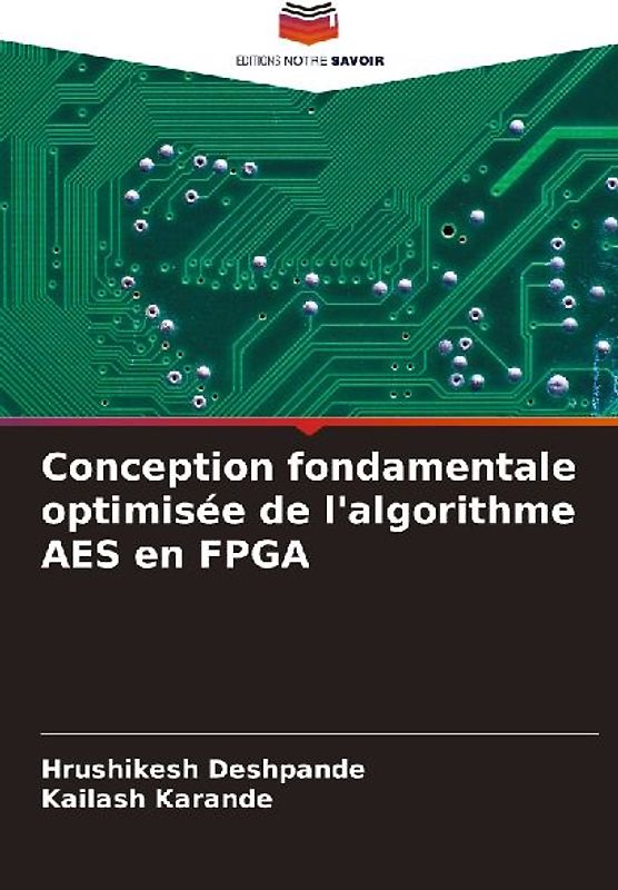 Conception fondamentale optimisée de l'algorithme AES en FPGA