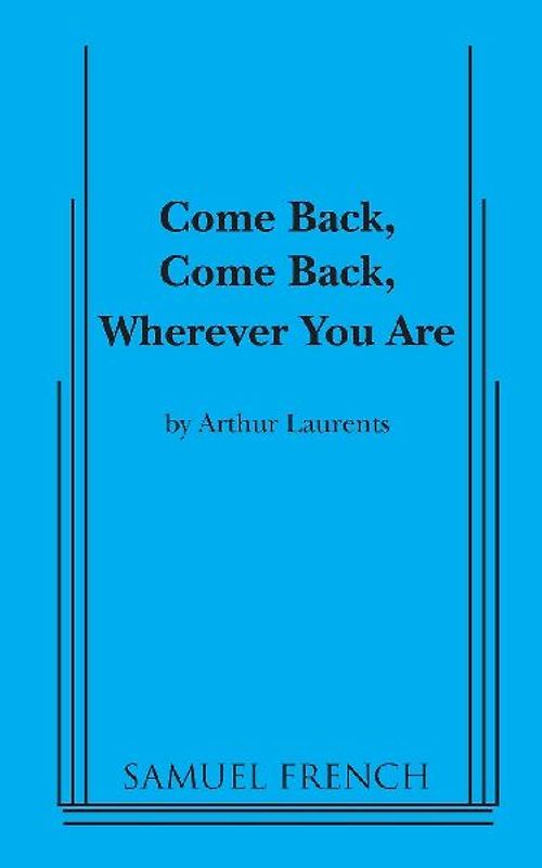 Come Back, Come Back, Wherever You Are