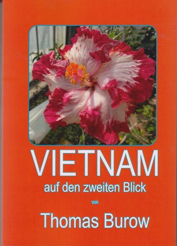 Vietnam auf den zweiten Blick