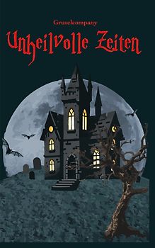 Unheilvolle Zeiten