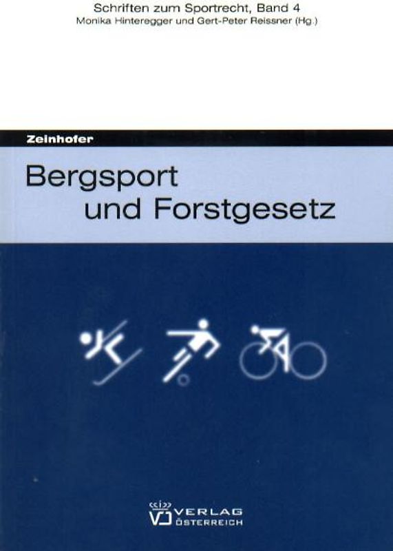 Bergsport und Forstgesetz