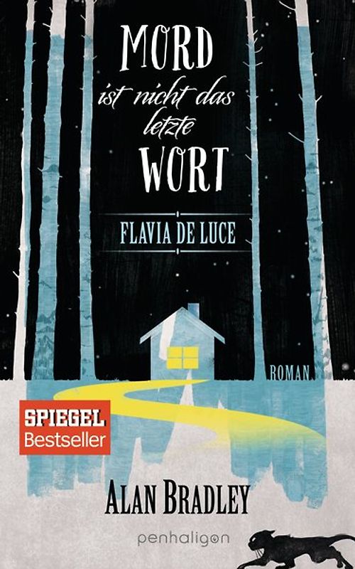 Flavia de Luce 8 - Mord ist nicht das letzte Wort