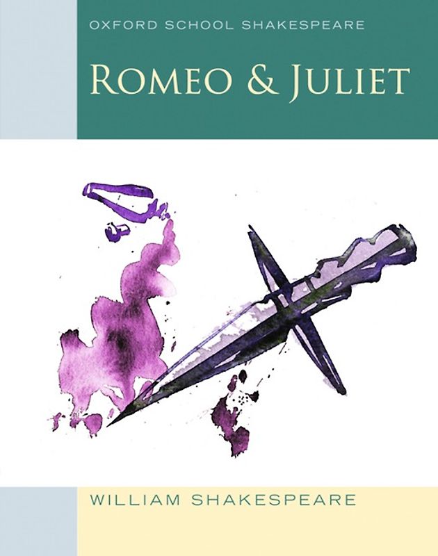 Oxford School Shakespeare - Fourth Edition / Ab 11. Schuljahr - Romeo and Juliet