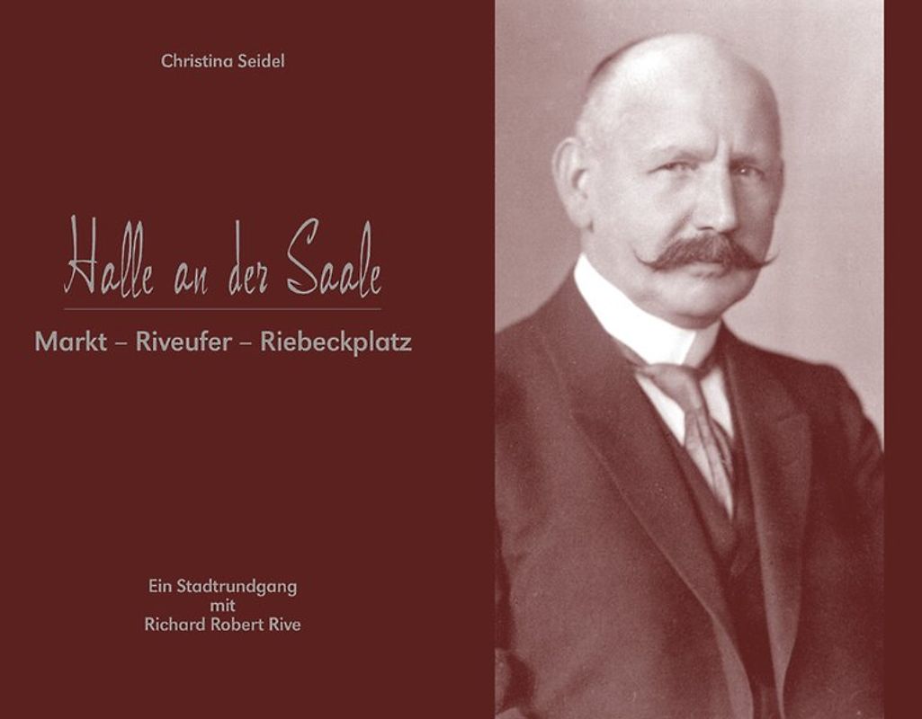 Halle an der Saale. Markt - Riveufer - Riebeckplatz