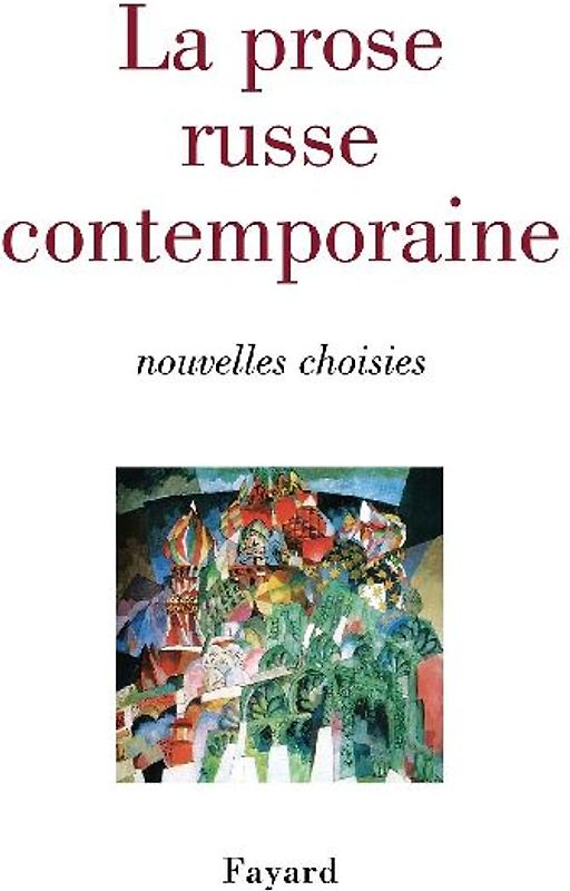 La prose russe contemporaine