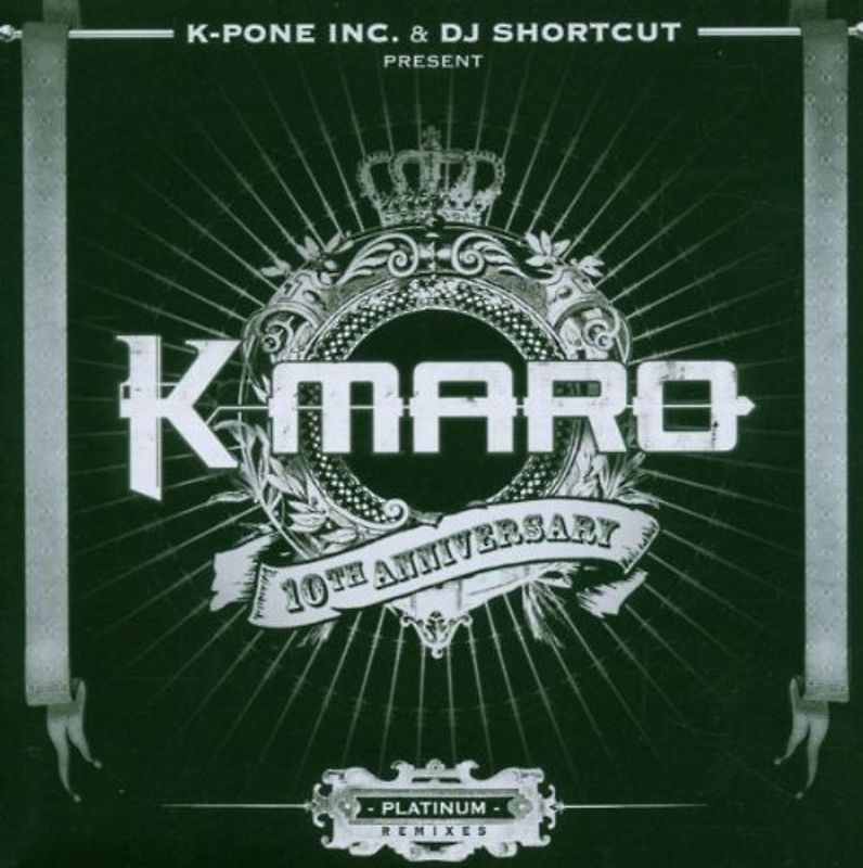 K-Maro - Platinium Remixes