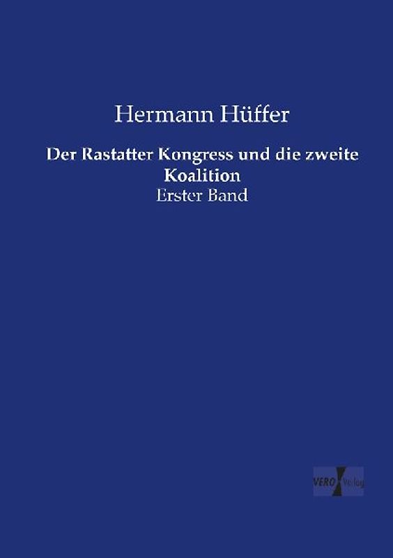 Der Rastatter Kongress und die zweite Koalition