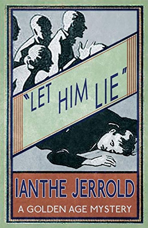 Let Him Lie (Operation Quickline, Band 3)