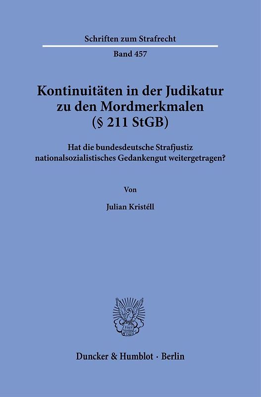 Kontinuitäten in der Judikatur zu den Mordmerkmalen (§ 211 StGB)