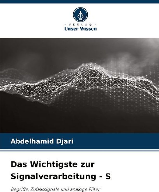 Das Wichtigste zur Signalverarbeitung - S