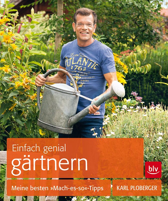 Einfach genial gärtnern!