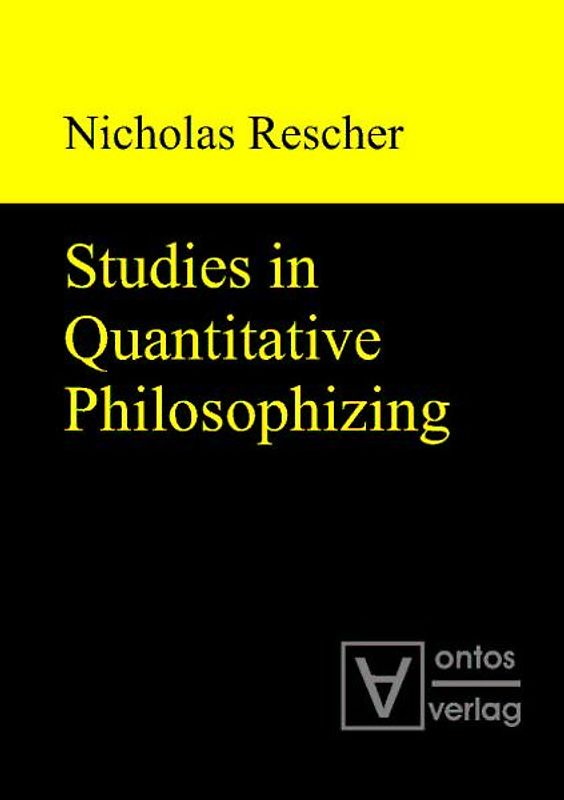 Studies in Quantitative Philosophizing