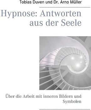 Hypnose: Antworten aus der Seele