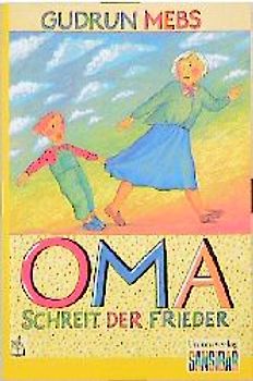 "Oma!" schreit der Frieder. (Neue Rechtschreibung)