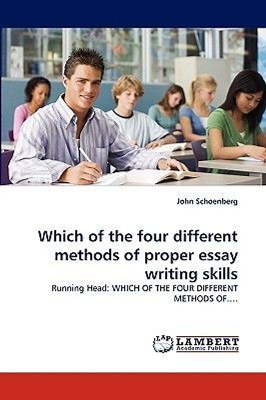 Which of the four different methods of proper essay writing skills