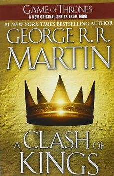 A Song of Ice and Fire: Book 2 - A Clash of Kings  - George R. R. Martin [Paperback]
