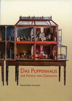 Das Puppenhaus der Familie von Gienanth