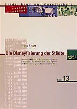 Die Disneyfizierung der Städte
