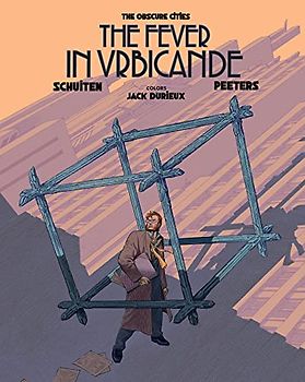 The Fever in Urbicande (Obscure Cities, Band 1)