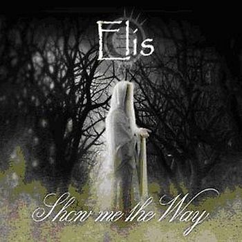 Elis - Show Me the Way