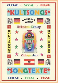 100 Deutsche Kultsongs + Gitarren-Playbacks