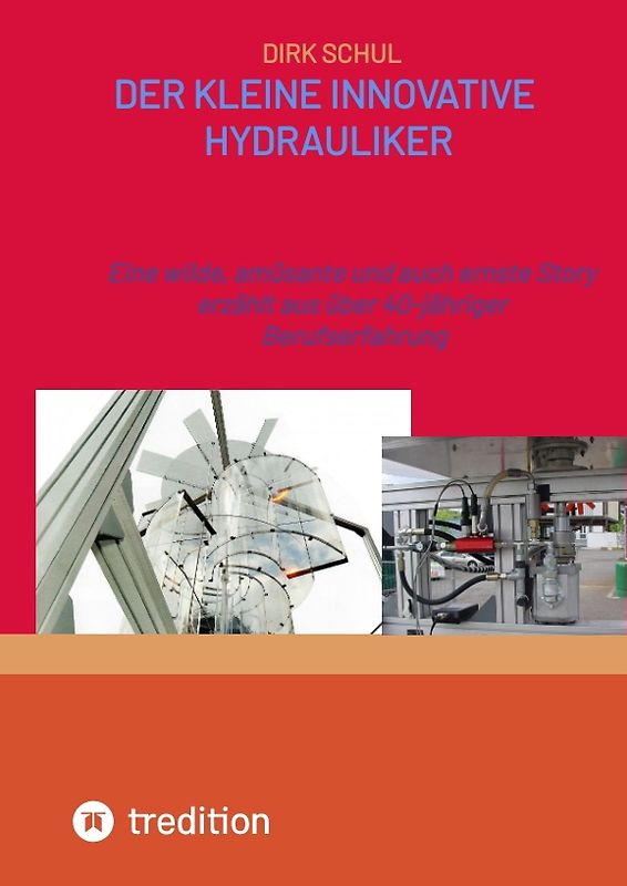 Der kleine innovative Hydrauliker