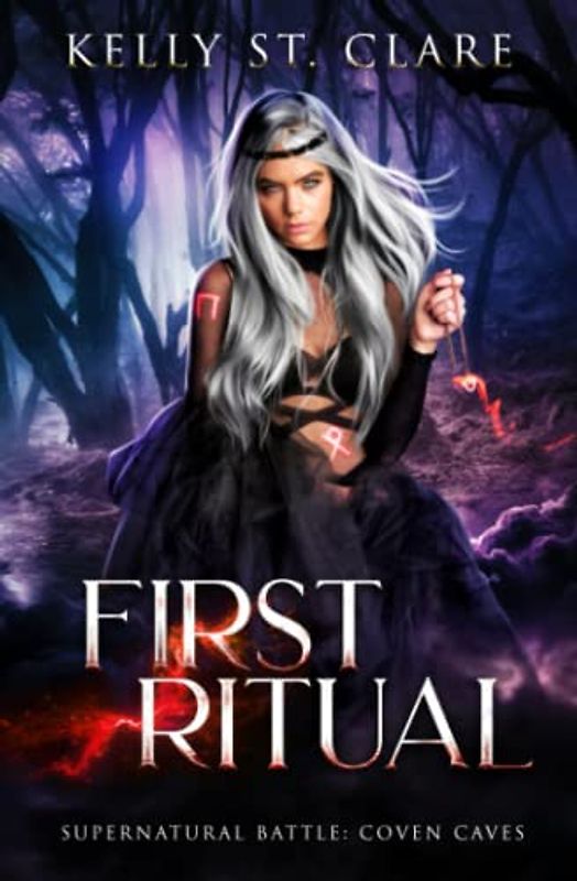 First Ritual: Supernatural Battle (Coven Caves, Band 1)