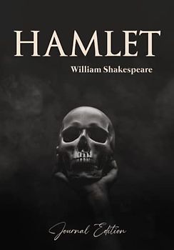 Hamlet: Journal Edition - Wide Margins - Full Text
