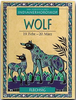 Wolf - 19. Febr. - 20. März