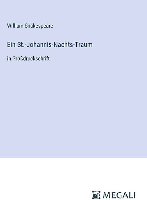 Ein St.-Johannis-Nachts-Traum