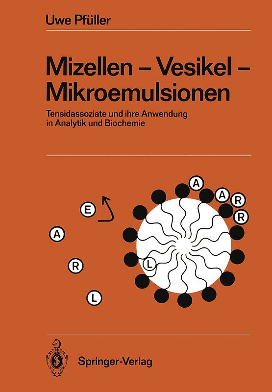 Mizellen — Vesikel — Mikroemulsionen