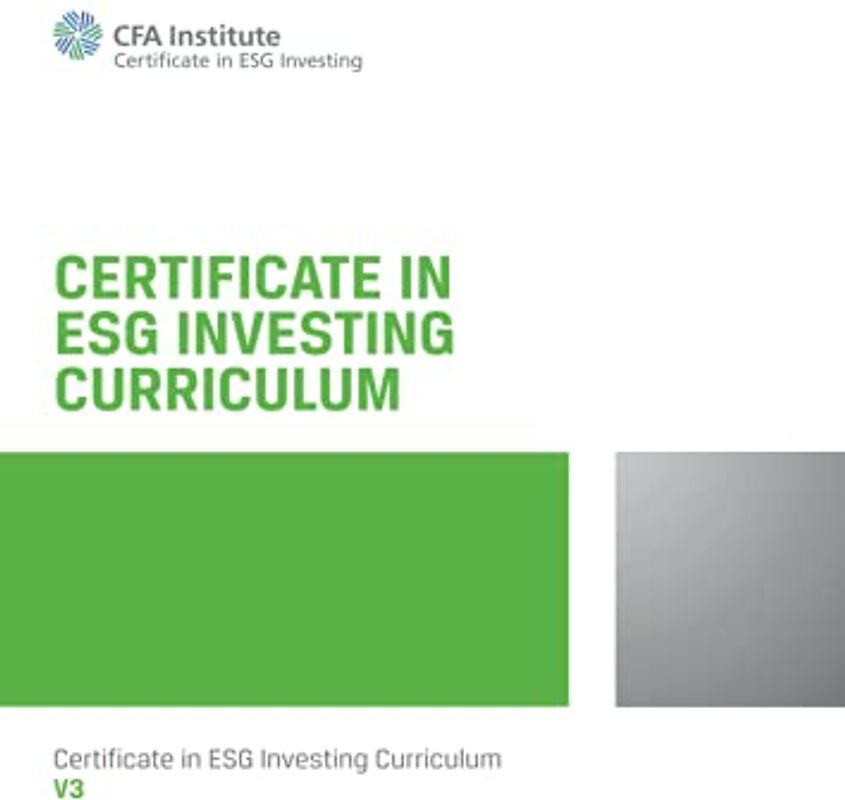 Certificate in ESG Investing Curriculum: ESG Investing Official Training Manual