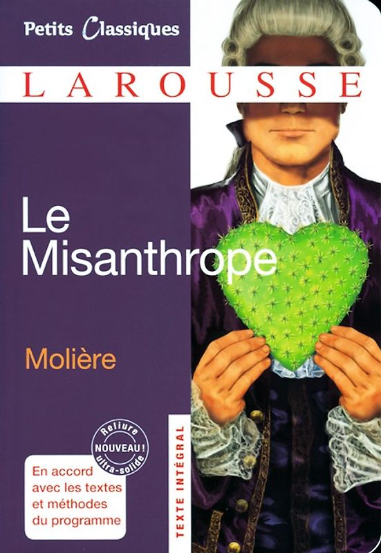 Petits Classiques Larousse / Le Misanthrope. Texte Intégral - Neue Ausgabe