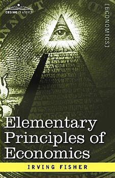 Elementary Principles of Economics