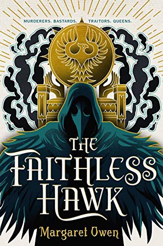 The Faithless Hawk (The Merciful Crow, 2)