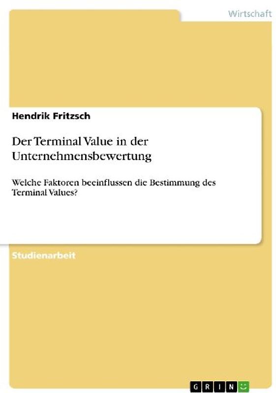 Der Terminal Value in der Unternehmensbewertung