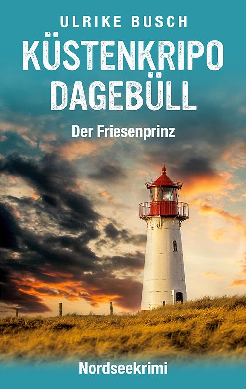 Küstenkripo Dagebüll - Der Friesenprinz