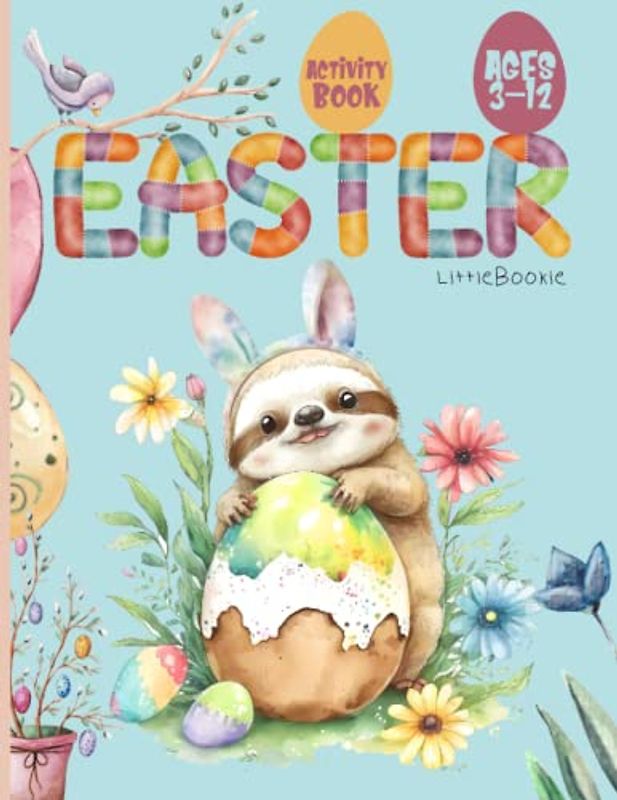Easter Activity Book For Kids 3-12: A Fun Collection Of Coloring Pages, Dot To Dots, Mazes, Sudoku, Hidden Pic Puzzles, And More!