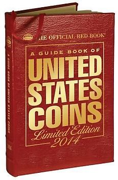 The Official Redbook: A Guide Book of United States Coins: Limited Edition 2014