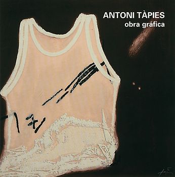 Antoni Tàpies. Obra gráfica