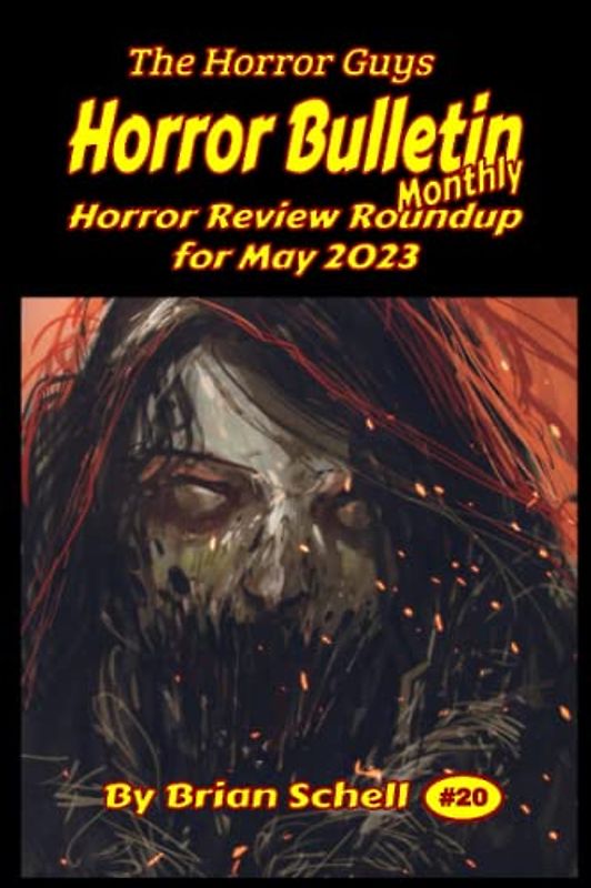 Horror Bulletin Monthly May 2023 (Horror Bulletin Monthly Issues, Band 20)