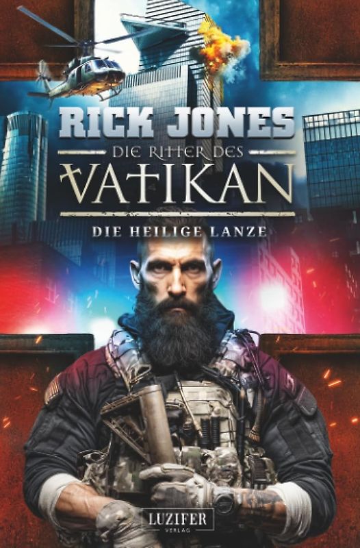 Die Ritter des Vatikan 20: Die heilige Lanze