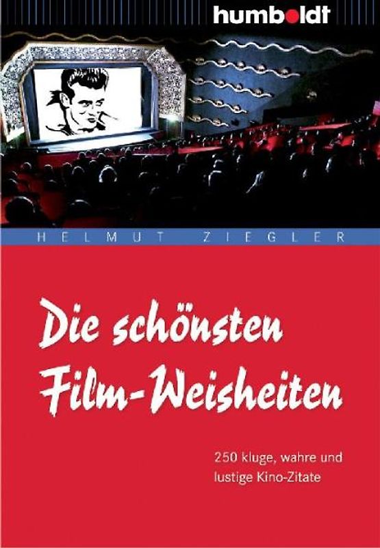 Die schönsten Film-Weisheiten