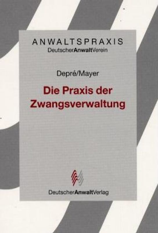 Die Praxis der Zwangsverwaltung